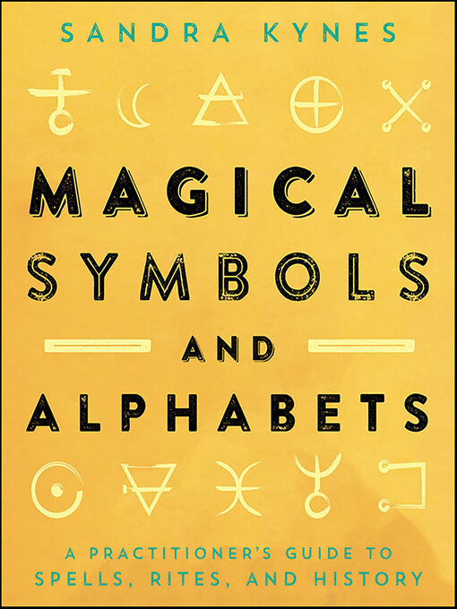 Title details for Magical Symbols and Alphabets by Sandra Kynes - Wait list